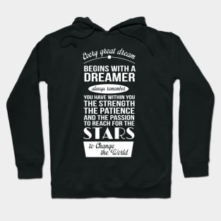 begins with a dreamer Hoodie